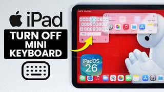 How to Turn Off Mini Keyboard on iPad - Disable Small Keyboard (iPadOS 26) screenshot 4