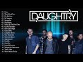 The Best Of Daughtry Songs (Full Album) | Daughtry Greatest Hits | Best Songs of Daughtry 2020