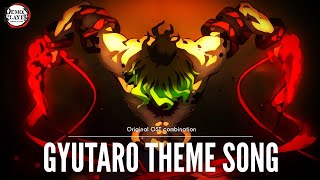 [GYUTARO THEME] | Demon Slayer Original OST combination