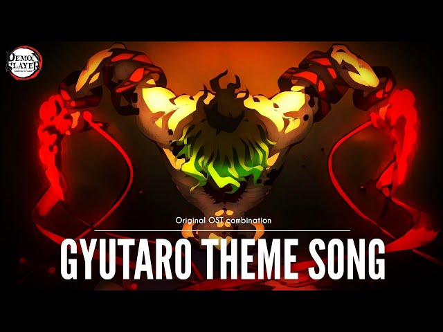 [GYUTARO THEME] | Demon Slayer Original OST combination class=