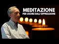 Meditazione per uscire dalloppressione  marco guzzi