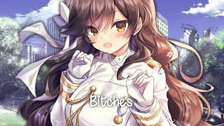 Nightcore↠Bitches [Dj Isaac]