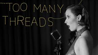 'Too Many Threads' from THE CASE OF THE GREATER GATSBY | Mary Kate Wiles | Dylan Glatthorn