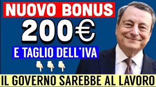 💰 NUOVO BONUS 200€ + TAGLIO DELL'IVA  👉🏻 IL GOVERNO SAREBBE AL LAVORO AL NUOVO DECRETO AIUTI BIS 📄💶 screenshot 5
