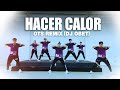 Hacer calor ots remix dj obet  dance fitness  zumba  bmd crew