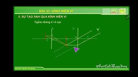 Bài tập kính hiển vi vật lý 11