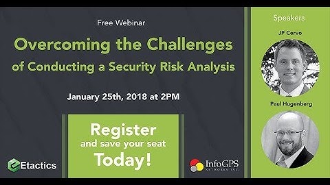 Overcoming the Challenges of Conducting a Security Risk Analysis