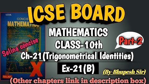TRIGONOMETRICAL IDENTITIES || EX-21(B) || PART-2 || CL-10TH ICSE ||SELINA CONCISE ⁨@ProblemsBeater⁩