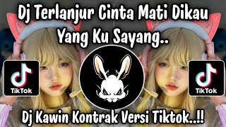 Download Lagu DJ TERLANJUR CINTA MATI DIKAU YANG KU SAYANG - DJ KAWIN KONTRAK VERSI TIKTOK YANG KALIAN CARI !! MP3 Download Lagu DJ TERLANJUR CINTA MATI DIKAU YANG KU SAYANG - DJ KAWIN KONTRAK VERSI TIKTOK YANG KALIAN CARI !! MP3