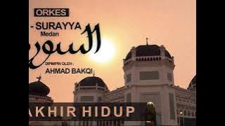El Surayya Medan - Akhir Hidup