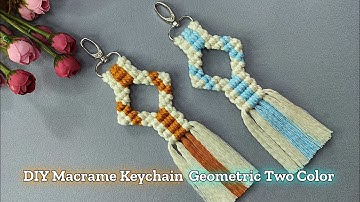 DIY Macrame Keychain Geometric Two Color | Macrame Keychain Tutorial