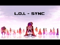 L.O.L(-エルオーエル-) – Sync [AMV]