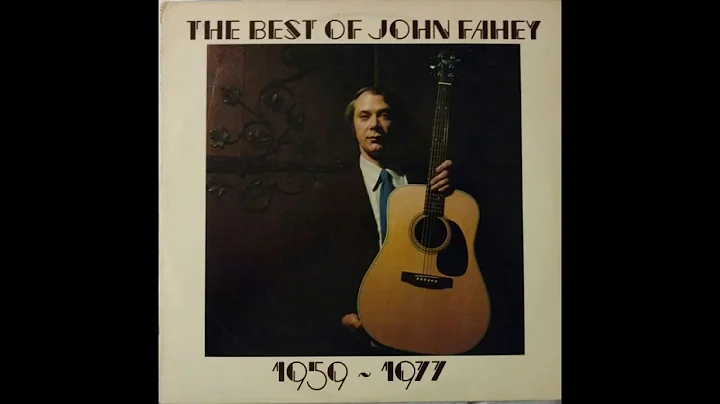 The Best of John Fahey