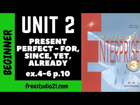 Enterprise Pre-Intermediate | WB | Unit 2 | PRESENT PERFECT