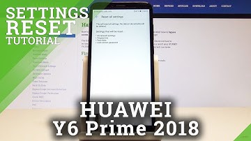 How to Reset Settings on HUAWEI Y6 Prime 2018 - Restore Default Settings