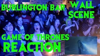 GAME OF THRONES Reactions at Burlington Bar /// 7x7 WALL SCENE \\\