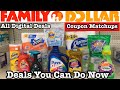 Family Dollar Couponing | Coupon Matchups | All Digital Deals | Deals You Can Do Now