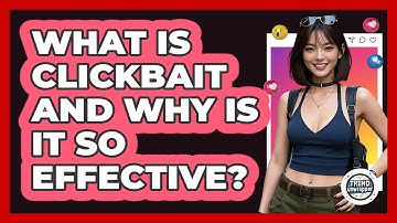 What Is Clickbait And Why Is It So Effective? - Trend Unwrapper