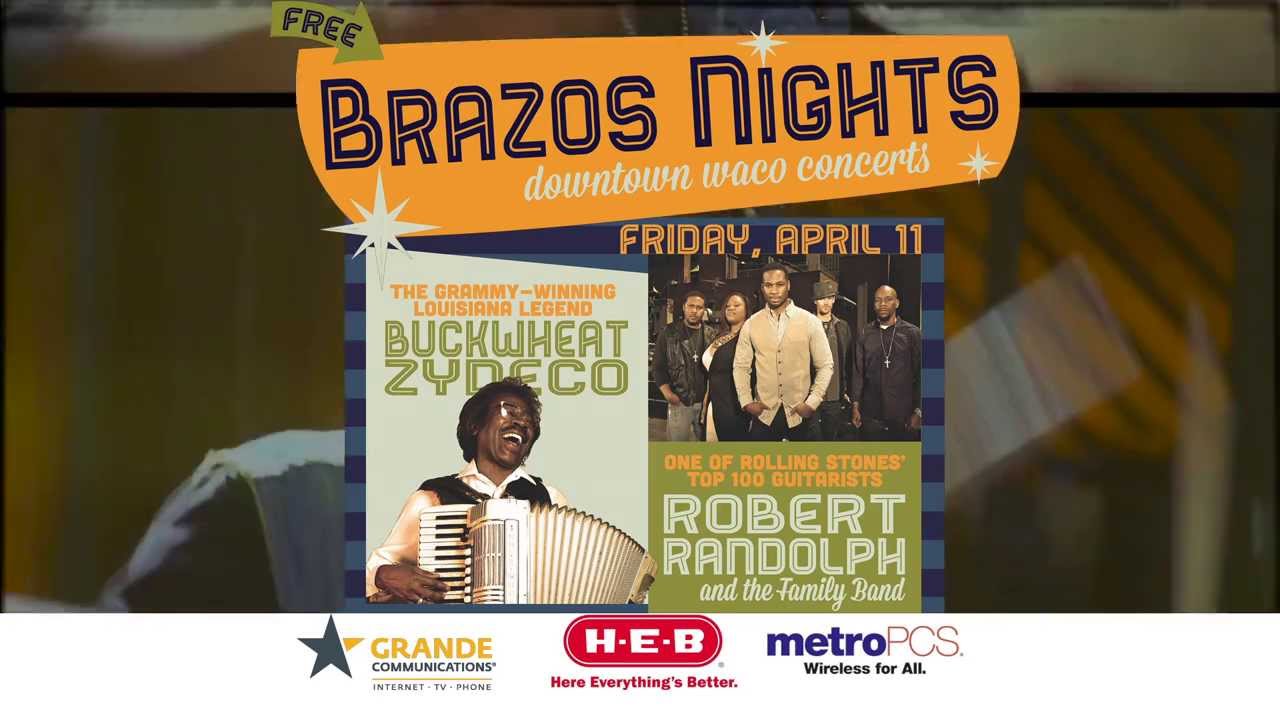 Brazos Nights Concert Series in Waco, Texas April 11 w/ Buckwheat
