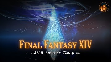 Final Fantasy XIV Lore to Sleep to | Aether, the Twelve, and the Allagans | Cosy Chocobo ASMR