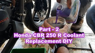 Honda CBR 250 R | Coolant Replacement | DIY | Tamil | Part-2