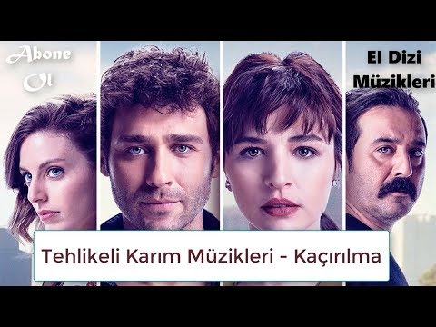 Tehlikeli Karım Müzikleri - Kaçırılma