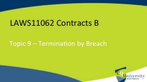Contract Law - Termination by breach