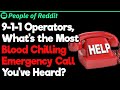 The Most Blood Chilling 911 Calls | People Stories #817