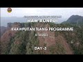 CHAWNGTLAI KHAW HAW RUNPUI DAY 3