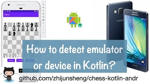 Android Chess 044: Check if the running device is an emulator