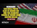 EEUU revela puntos clave del acuerdo con el régimen de Irán tras desmentir versión de Teherán