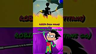 Robin Teen Ans Vs Robin Teen Ans Go