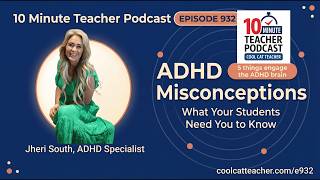 ADHD Misconceptions: What Your Students Need You to Know