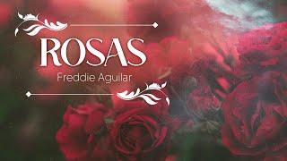 Watch Freddie Aguilar Rosas video