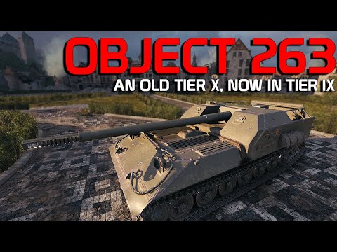 Obj. 263: Once a Tier X, always a Tier X?  | World of Tanks