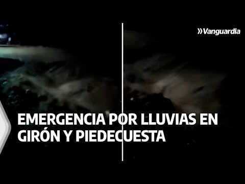 Emergencia por lluvias en Piedecuesta y Girón | Vanguardia