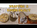 HOW TO WRAP A ROUND OR CYLINDER GIFT OR OBJECT | WRAPPING A ROUND BOX