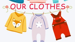 Our Clothes / EVS/ Class 1/NCERT
