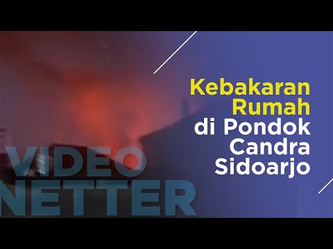 Kebakaran Rumah di Pondok Candra Sidoarjo