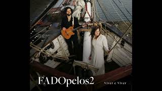 Fadopelos2 Album Viver E Viver - 6 Da Tua Voz