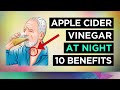 Apple Cider Vinegar At NIGHT Benefits (Use This Every Night)