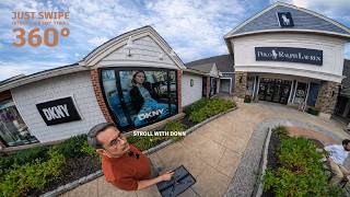 360° Stroll - (6) Woodbury Common Premium Outlets, New York