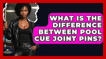 What Is The Difference Between Pool Cue Joint Pins? - Billiards Hustlers