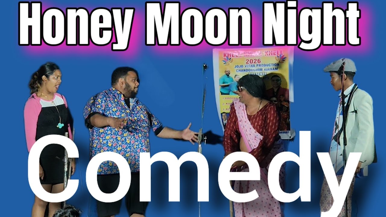 Honey Moon Night Comedy #goanvlogger #konkanivlogger #kokanicomedy 
