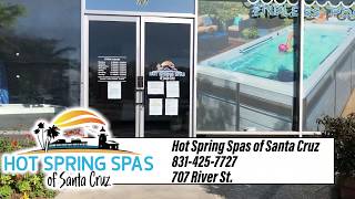 Hot Spring Spas of Santa Cruz Showroom Tour