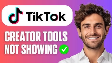 How to Fix TikTok Creator Tools Not Showing – Full Guide 2025