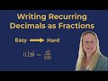 Writing Recurring Decimals as Fractions GCSE Maths Higher | Exam Questions