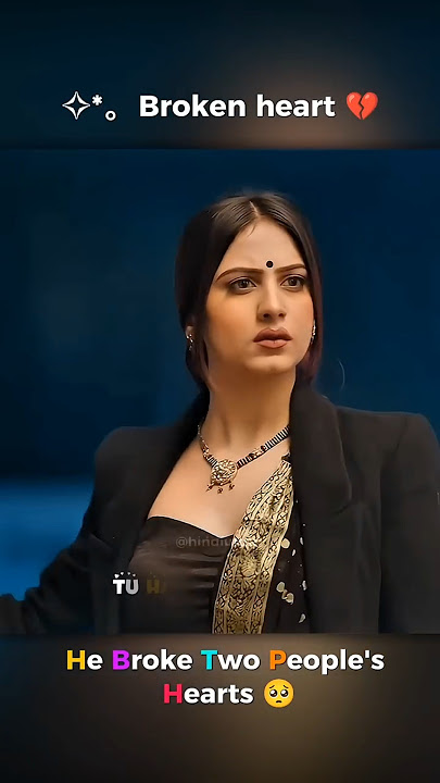He Broke Two People's Hearts💔🥺 Broken Heart(Ishq)🥀#emotional#broken#love#shorts#sad#shortsfeed#song