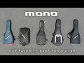 Our favorite gig bags for guitar - Mono Bags Review