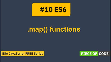 ES6 | #10 map() function | Step by Step Tutorial for ES6 - JavaScript